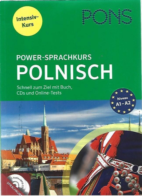 POLNISCH. Power-sprachkurs. Achnell zum Ziel mit Buch, CDs und Online-Tests