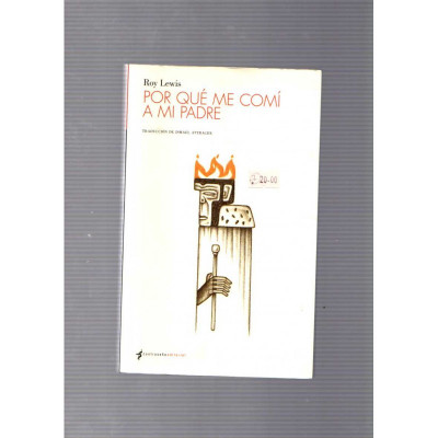 Por qué me comí a mi padre / Roy Lewis