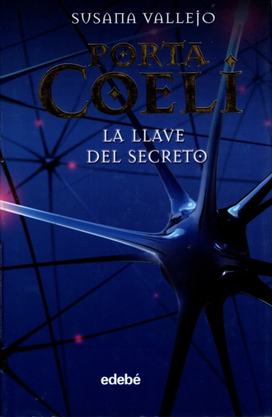 PORTA COELI IV: LA LLAVE DEL SECRETO