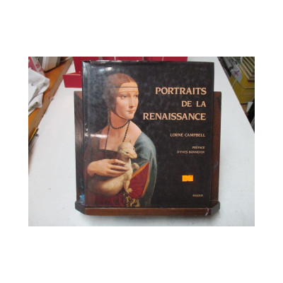 Portraits de la Renaissance. / Lorne Campbell. (Francés).