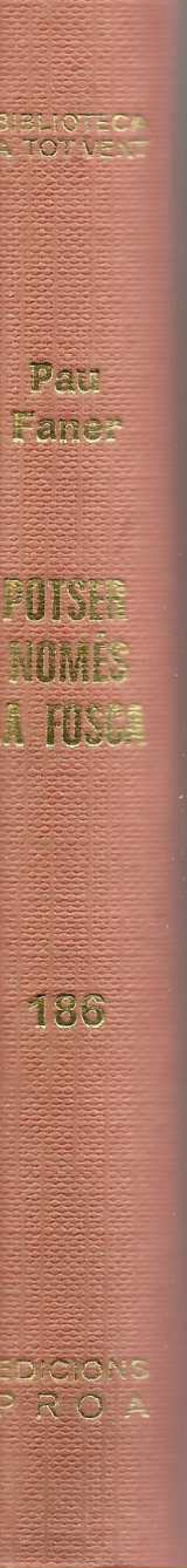 Potser només la fosca