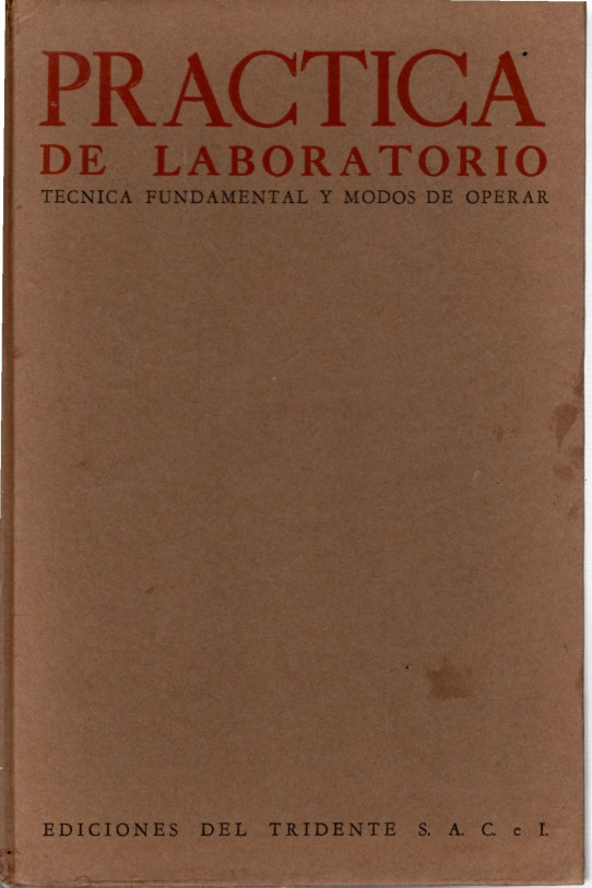 PRACTICA DE LABORATORIO. Técnica fundamental y modos de operar