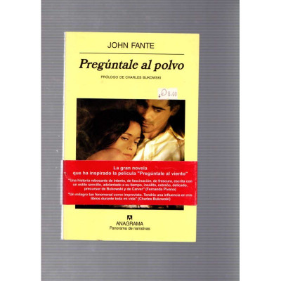 Pregúntale al polvo / John Fante