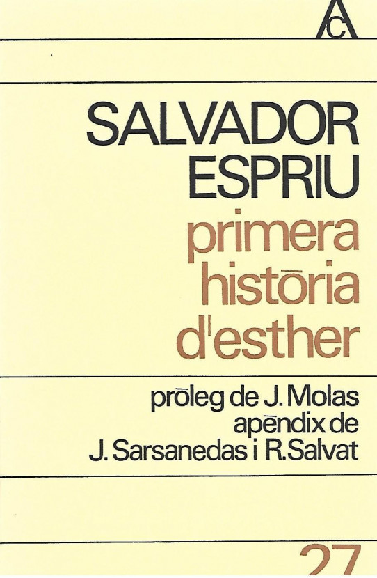 PRIMERA HISTORIA D'ESTHER  (Espriu)