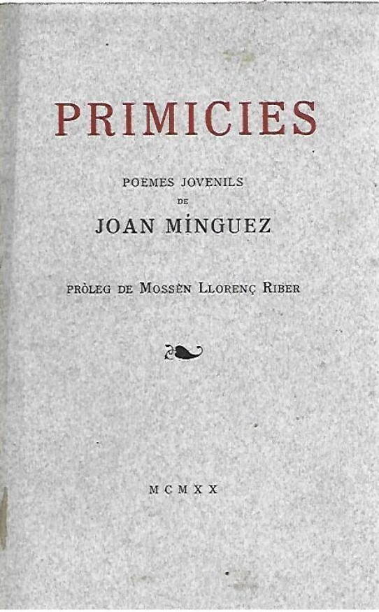 PRIMICIES. Poemes jovenils   (Joan Minguez)