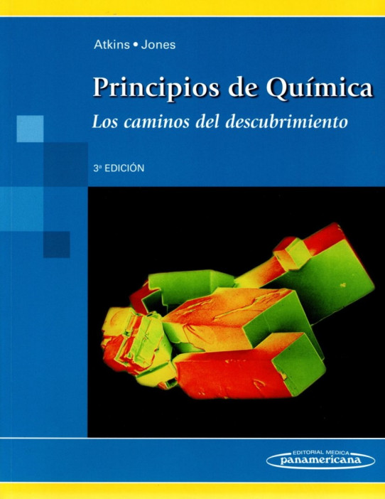 PRINCIPIOS DE LA QUÍMICA. LOS CAMINOS DEL DESCUBRIMIENTO