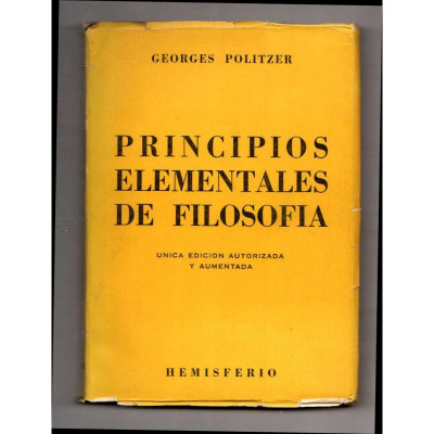 Principios elementales de filosofía / Georges Politzer