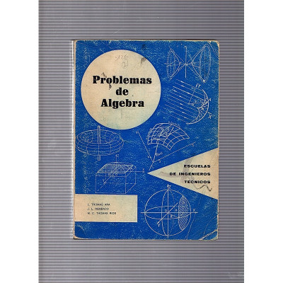 Problemas de Algebra / L. Thomas Ara, J. L. Rembado, N. C. Thomas Rios