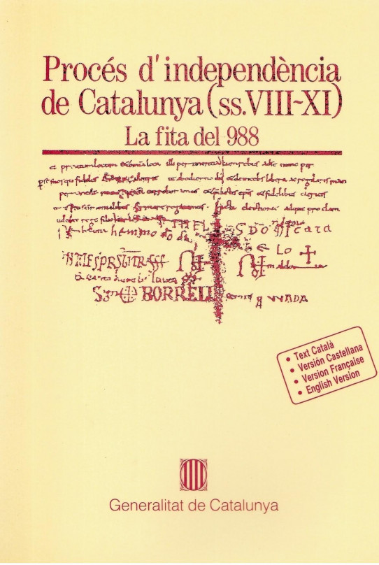 PROCÉS D'INDEPENDENCIA DE CATALUNYA (ss.VII-XI)  LA FITA DE 988