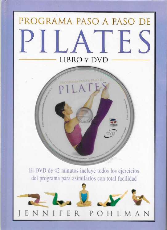 Programa paso a paso de Pilates. Libro y DVD