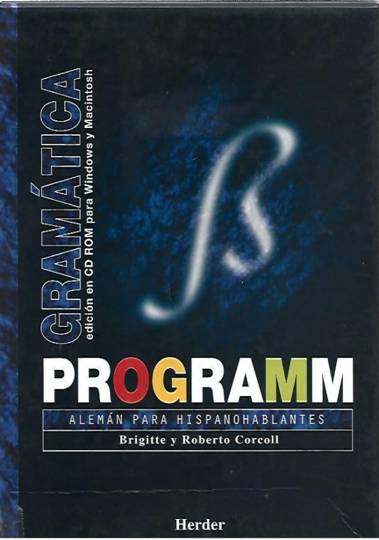 PROGRAMM. GRAMATICA Edición en CD-ROM para Windows Y Macintosh. ALEMAN para Hispanohablantes.