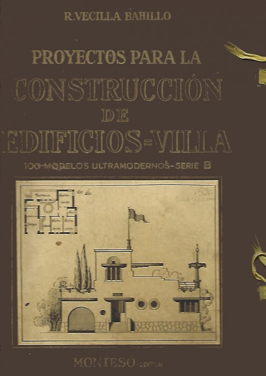 PROYECTOS PARA LA CONSTRUCCIÓN DE EDIFICIOS=VILLA