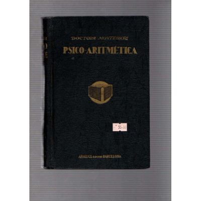 Psico-Aritmética / Doctora Montessori