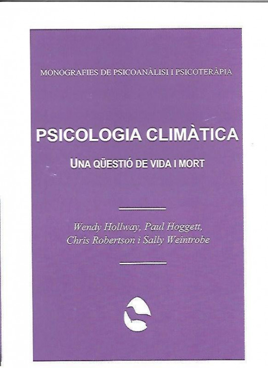PSICOLOGIA CLIMATICA. UNA QUESTIÓ DE VIDA O MORT
