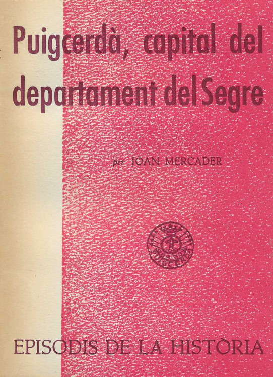Puigcerdà, capital del departament del Segre.