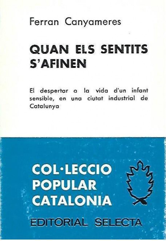 QUAN ELS SENTITS S'AFINEN