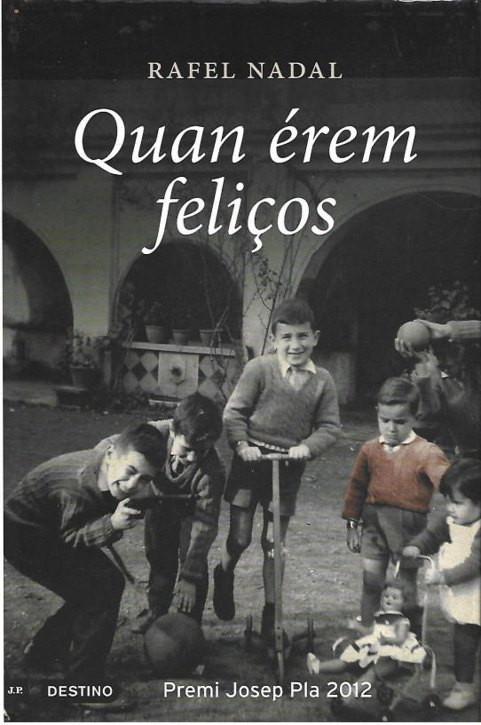 QUAN ÉREM FELIÇOS