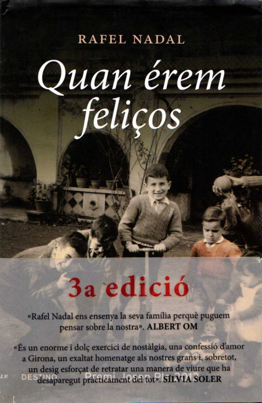 QUAN ÉREM FELIÇOS