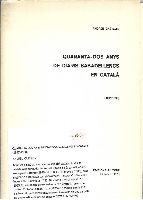 QUARANTA-DOS ANYS DE DIARIS SABADELLENCS EN CATALÀ (1897-1938)