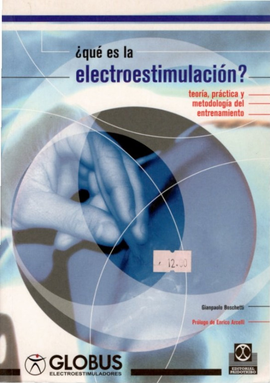 ¿QUE ES LA ELECTROESTIMULACION? Teoria practica y metodologia del entrenamiento