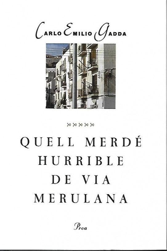 QUELL MERDÉ HURRIBLE DE VIA MERULANA