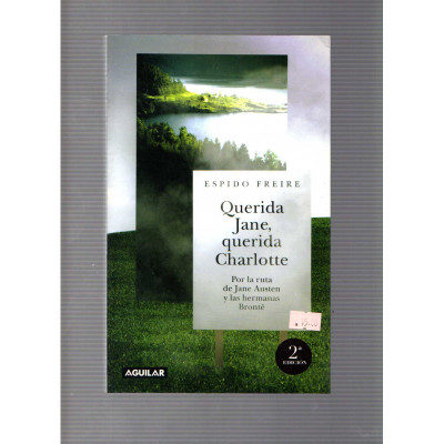 Querida Jane, querida Charlotte / Espido Freire