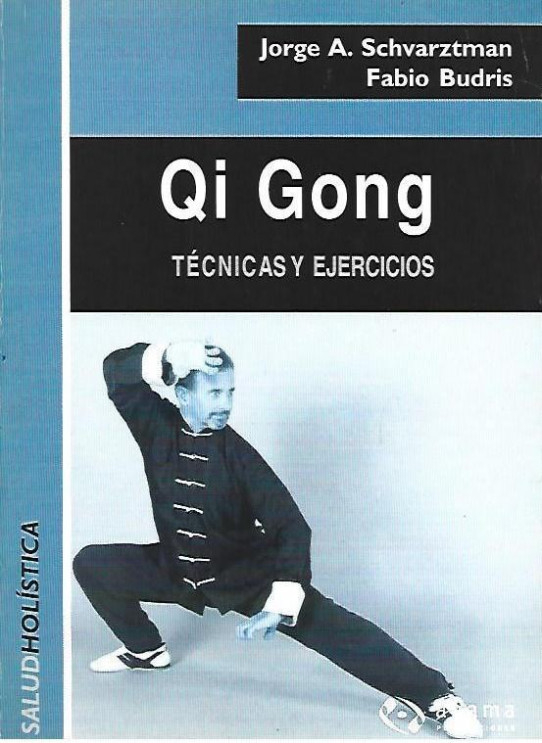 QUI GONG. TÉCNICAS Y EJERCICIOS