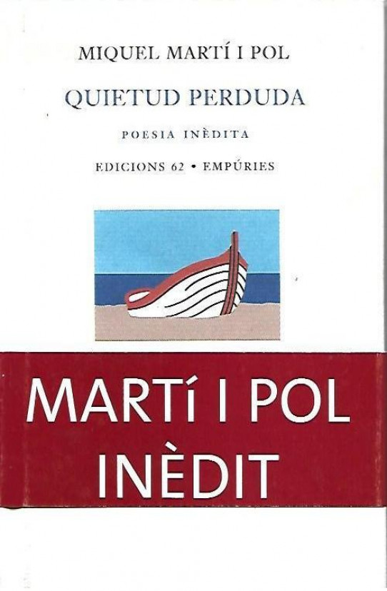 QUIETUD PERDUDA. POESIA INÈDITA I DISPERSA (1984-2003)