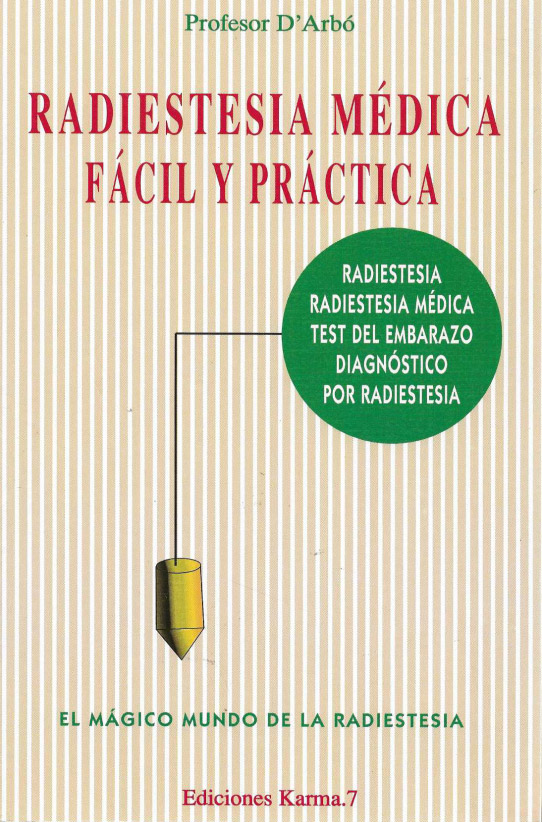 RADIESTESIA MEDICA FACIL Y PRACTICA