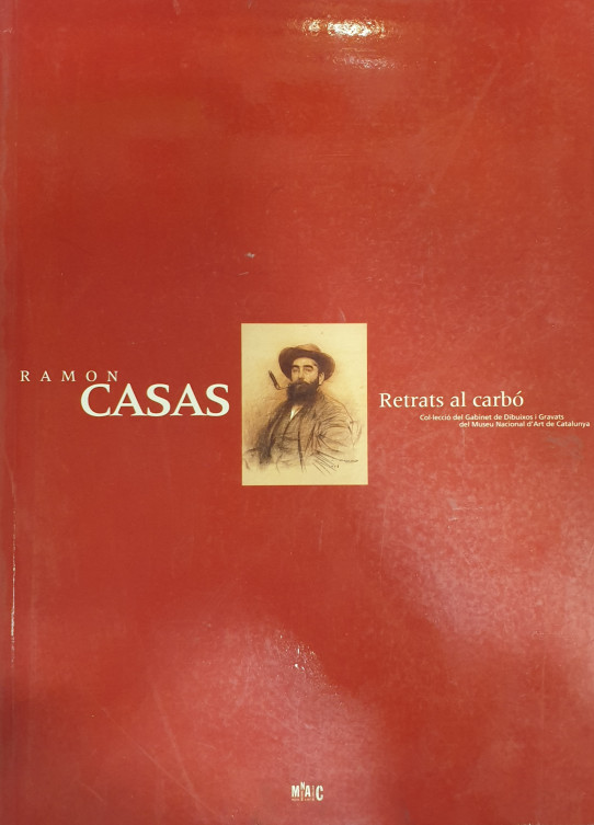 RAMON CASAS. RETRATS AL CARBÓ