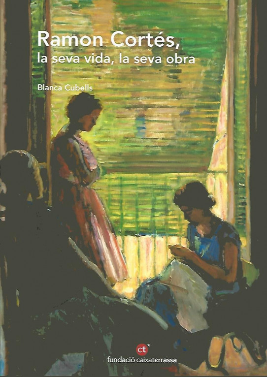 RAMON CORTÉS, LA SEVA VIDA, LA SEVA OBRA