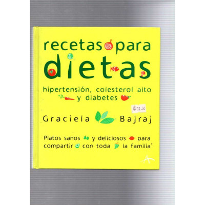 Recetas para dietas / Graciela Bajraj