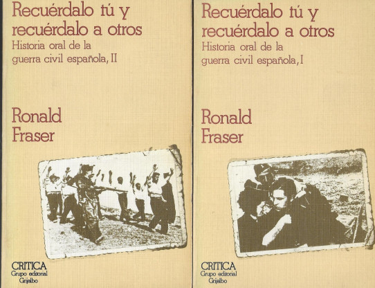 Recuerdalo TÚ Y Recuerdalo A Otros 2 Volumenes Historia Oral De La Guerra Civil EspaÑola 90 6633
