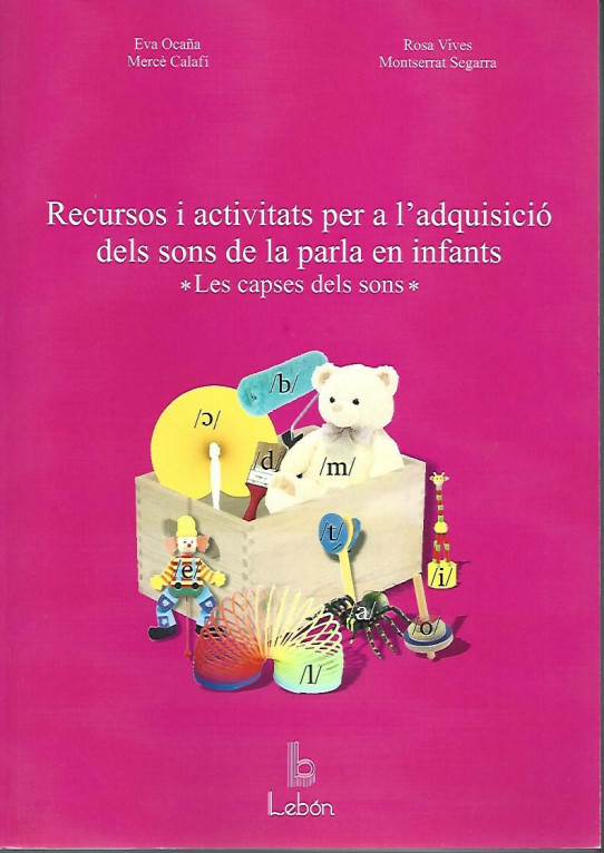 RECURSOS I ACTIVITATS PER A L'ADQUISICIÓ DELS SONS DE LA PARLA EN INFANTS