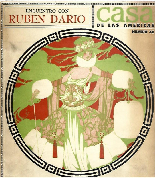 REENCUENTRO CON RUBEN DARIO. Revista Casa de las Americas nº 42. Mayo-Junio 1967