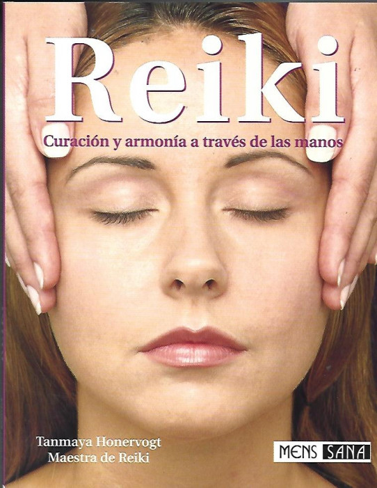 REIKI CURACION Y ARMONIA A TRAVES DE LAS MANOS