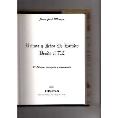 Reinos y jefes de Estado desde el 712 / Juan José Menezo