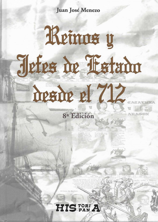 Reinos y Jefes de Estado desde el 712.