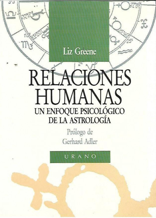 RELACIONES HUMANAS, UN ENFOQUE PSICOLÓGICO DE LA ASTROLOGIA