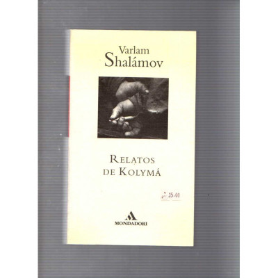 Relatos de Kolymá / Varlam Shalámov