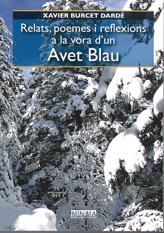 RELATS, POEMES I REFLEXIONS A LA VORA D'UN AVET BLAU