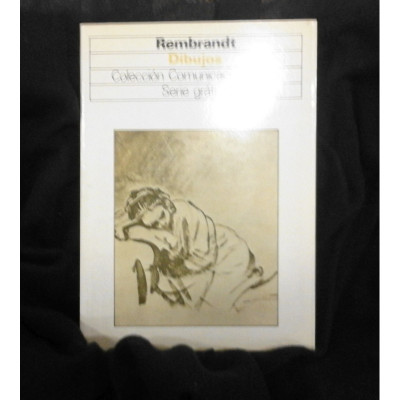 Rembrandt: dibujos / Rembrandt Harmenszoon van Rijn, Bob Haak