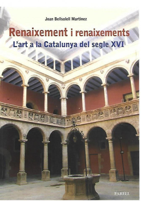 RENAIXEMENT I RENAIXEMENTS. L'ART A LA CATALUNYA DEL SEGLE XVI