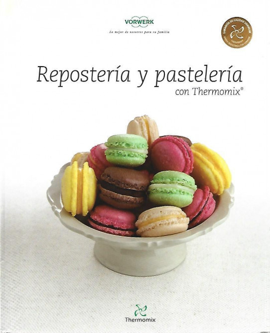 REPOSTERÍA Y PASTELERÍA CON THERMOMIX