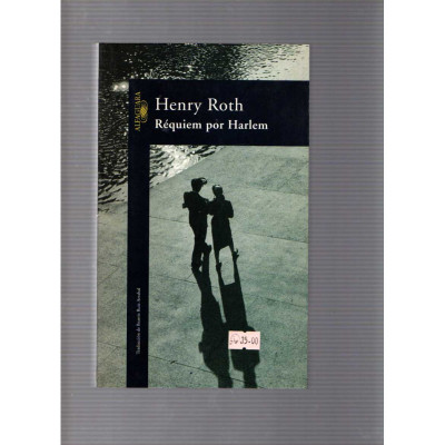 Réquiem por Harlem / Henry Roth