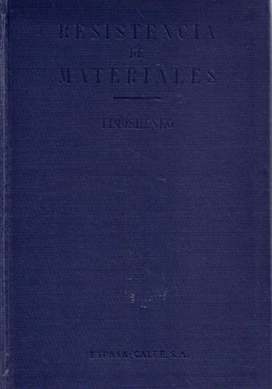 RESISTENCIA DE MATERIALES (TOMOS I Y II)   tomo 1. Teoria elemental y problemas    tomo 2. Teoria y problemas mas complejos --condicion excelente-