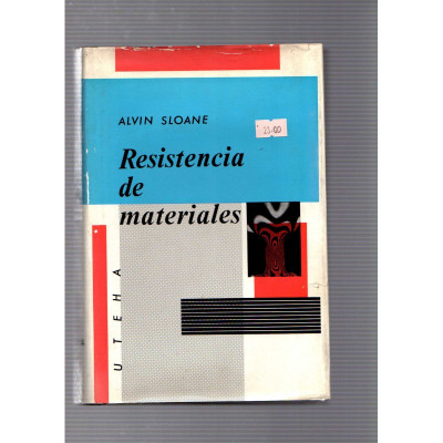 Resistnecia de materiales / Alvin Sloane