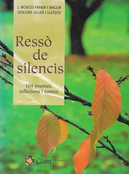 Ressò de silencis. 104 poemes, reflexions i contes.