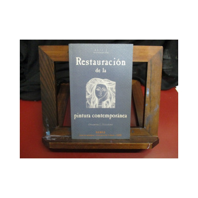 Restauración de la pintura contemporánea. / Giovanna C. Scicolone.