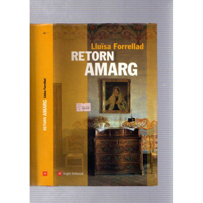 Retorn amarg / Lluïsa Forrellad